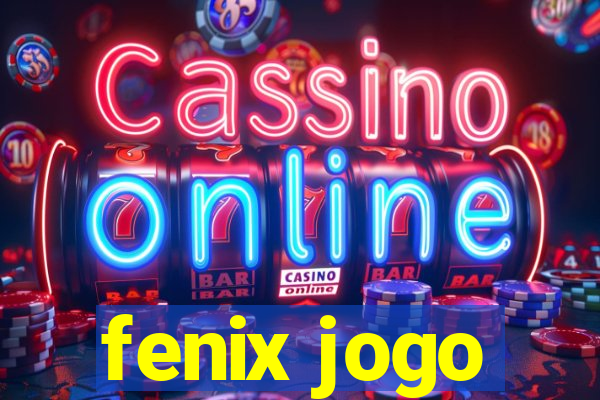 fenix jogo