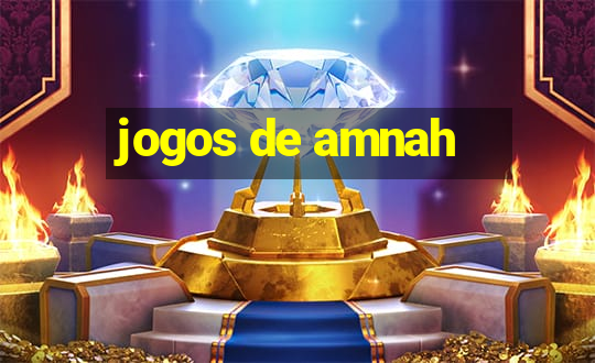 jogos de amnah