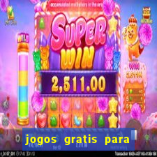 jogos gratis para ganhar dinheiro