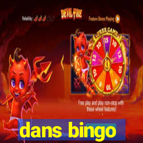 dans bingo