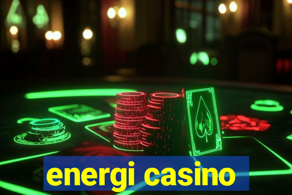 energi casino