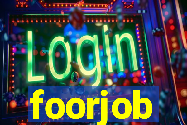 foorjob