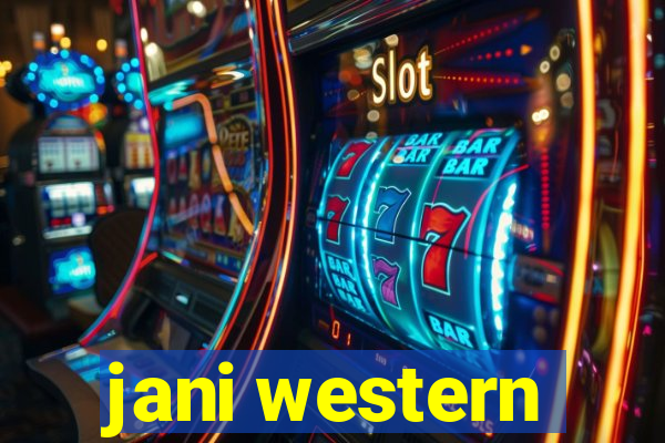 jani western