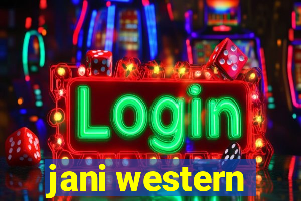 jani western