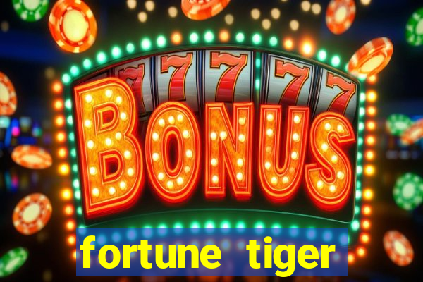 fortune tiger rodadas grátis