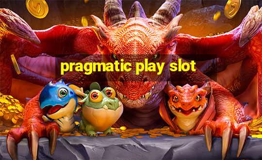 pragmatic play slot