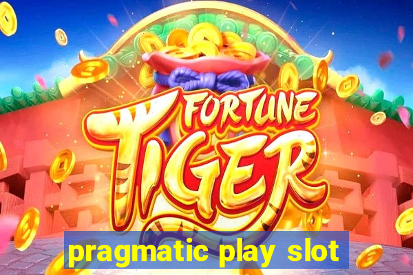 pragmatic play slot