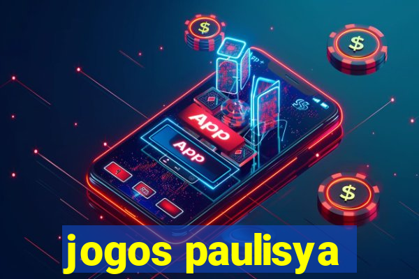 jogos paulisya