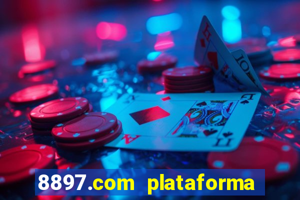 8897.com plataforma de jogos