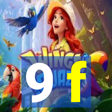 9 f