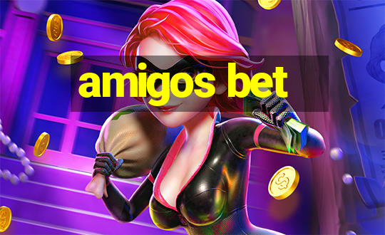 amigos bet