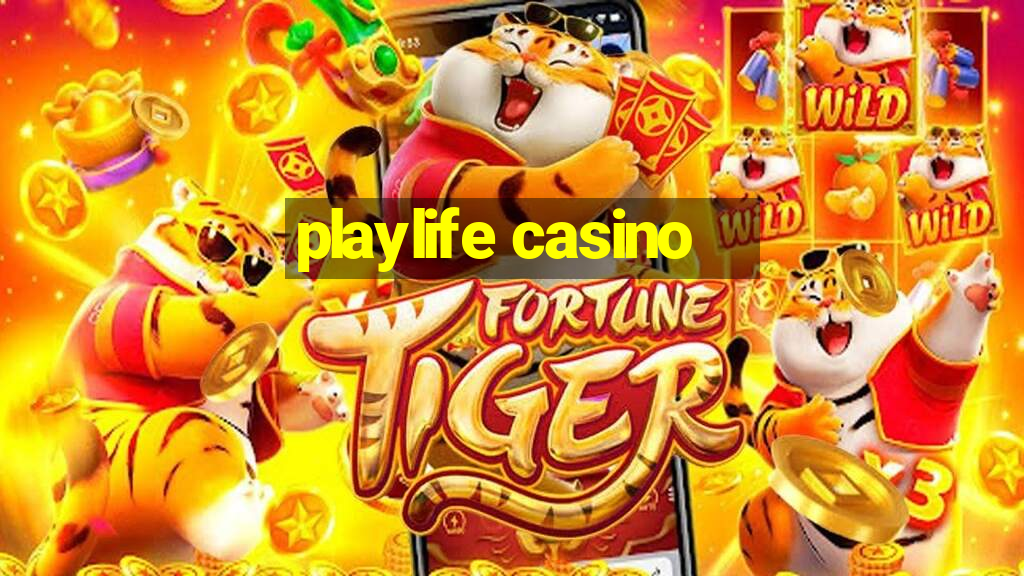 playlife casino