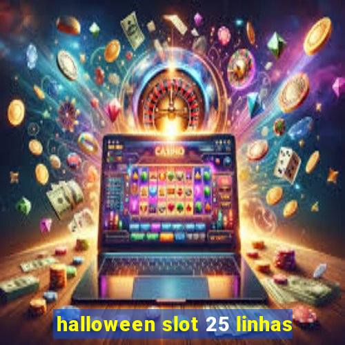 halloween slot 25 linhas