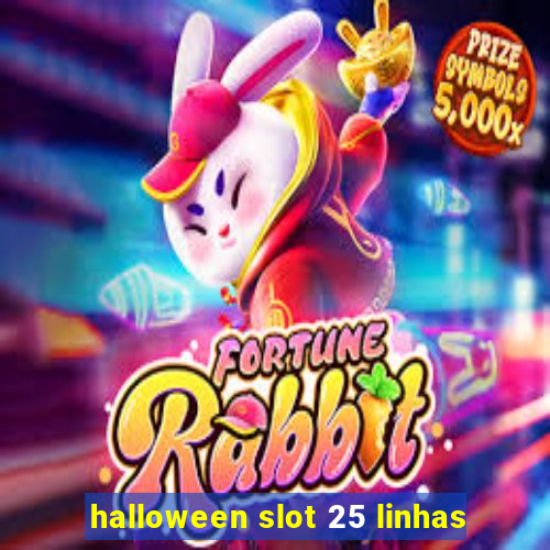 halloween slot 25 linhas