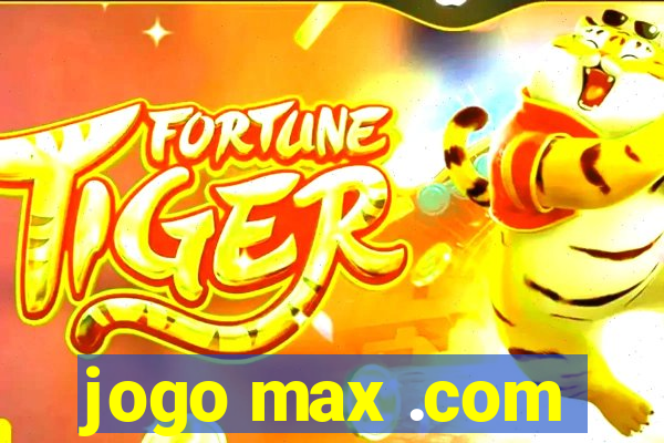 jogo max .com