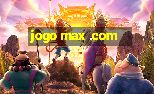 jogo max .com