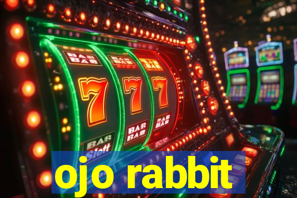 ojo rabbit