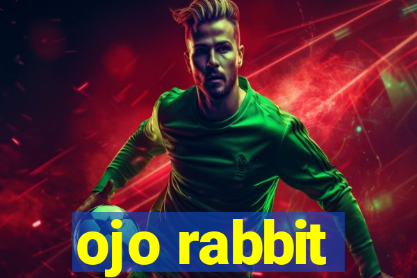 ojo rabbit