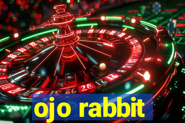 ojo rabbit