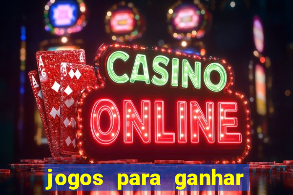 jogos para ganhar dinheiro online gratis