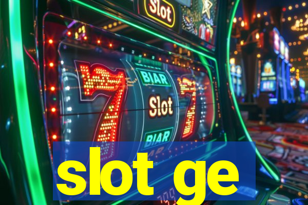 slot ge