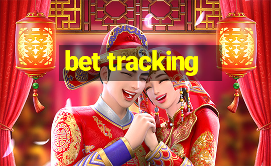 bet tracking