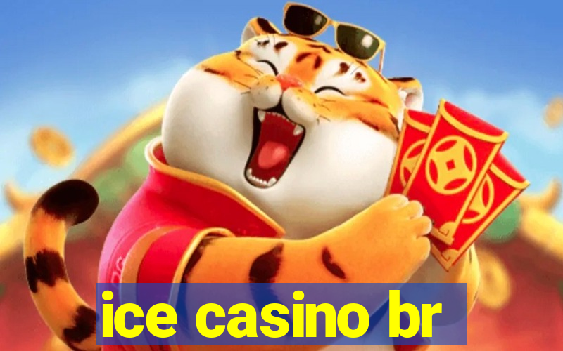 ice casino br