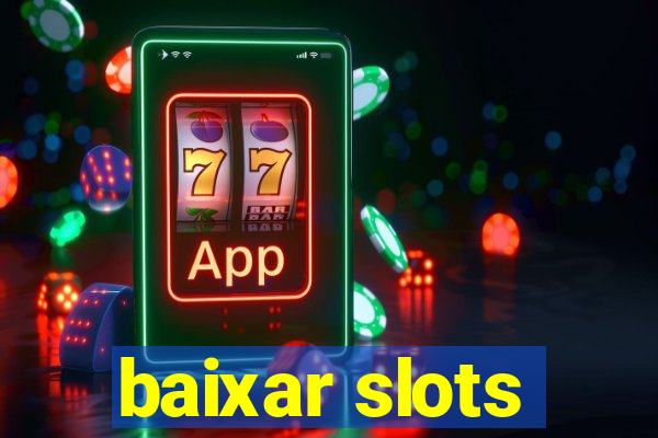 baixar slots