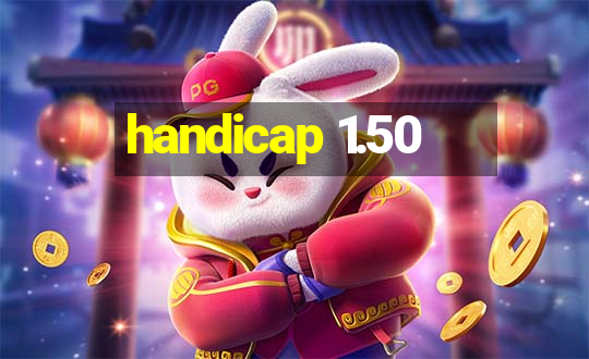 handicap 1.50