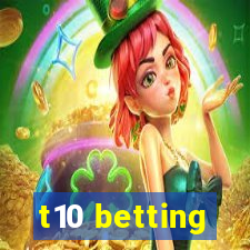 t10 betting