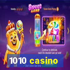 1010 casino