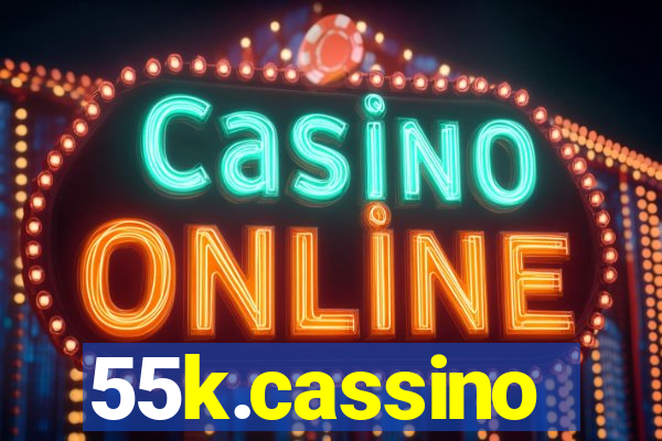 55k.cassino