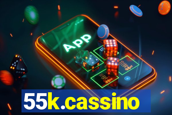 55k.cassino