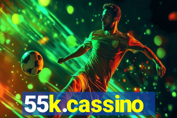 55k.cassino