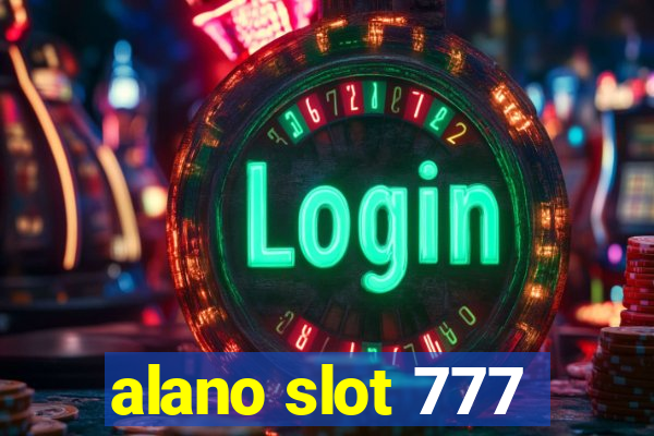 alano slot 777