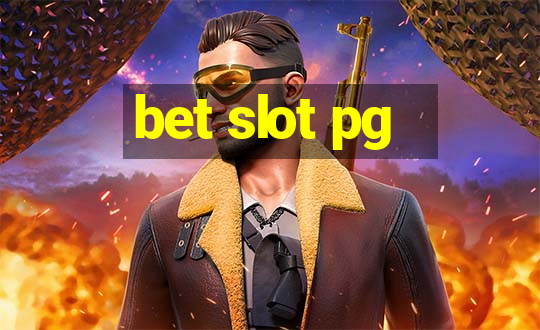 bet slot pg