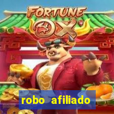 robo afiliado funciona mesmo