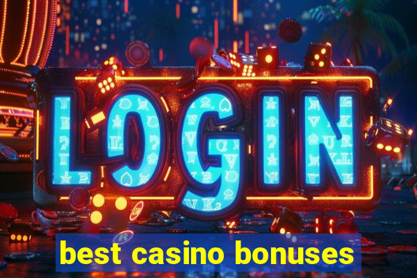 best casino bonuses