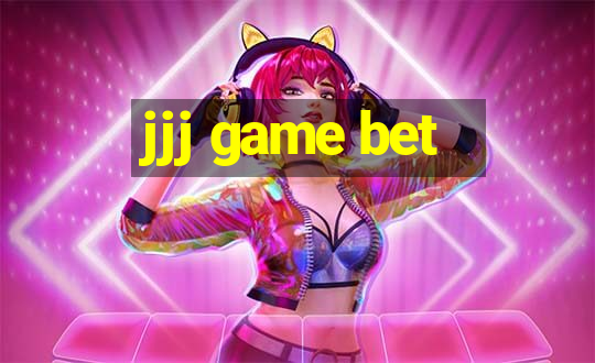 jjj game bet