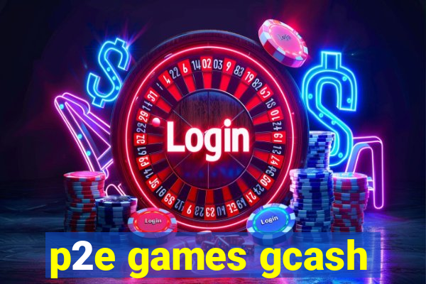 p2e games gcash