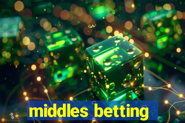 middles betting