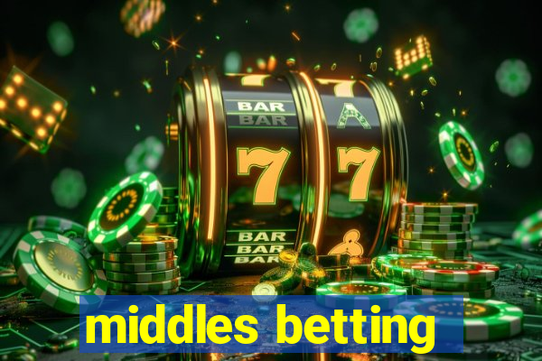 middles betting