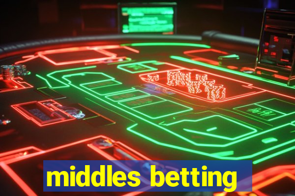 middles betting