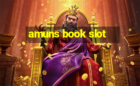 amuns book slot