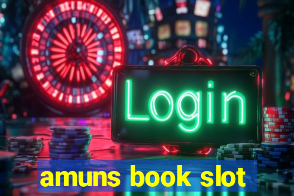 amuns book slot