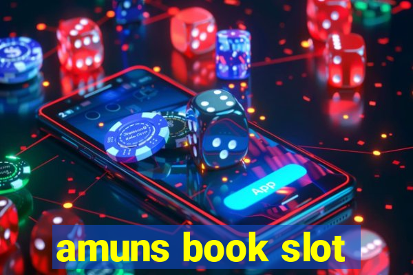 amuns book slot