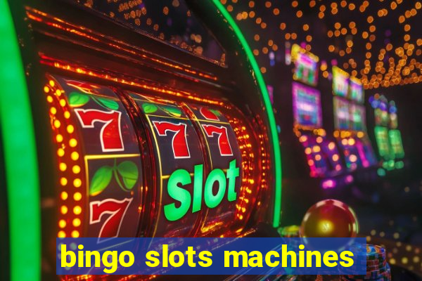 bingo slots machines