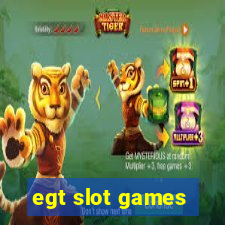 egt slot games