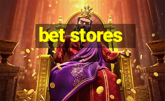 bet stores