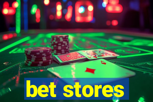 bet stores